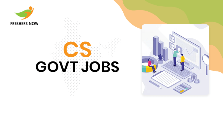 CS Government Job Opportunities 2024: Company Secretary Jobs for Freshers in the Government Sector in India